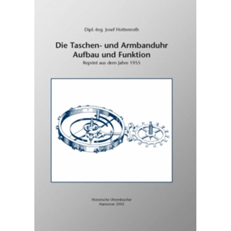 Fachbuch 
Die Taschen-und Armbanduhr
 Bd. I