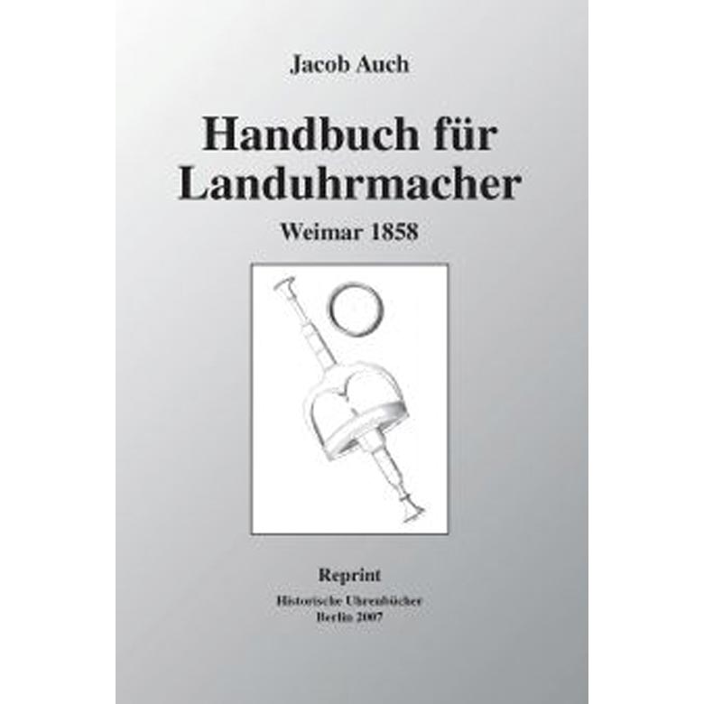 Fachbuch 
Handbuch für Landuhrmacher
